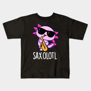 Sax-olotl Funny Saxophone Puns Kids T-Shirt